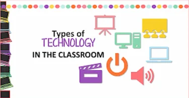 types of tech tools used in classrooms